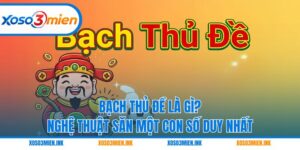 Bạch thủ đề là gì
