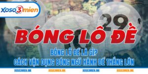 Bóng lô đề là gì