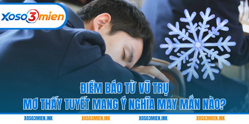 Mơ thấy tuyết