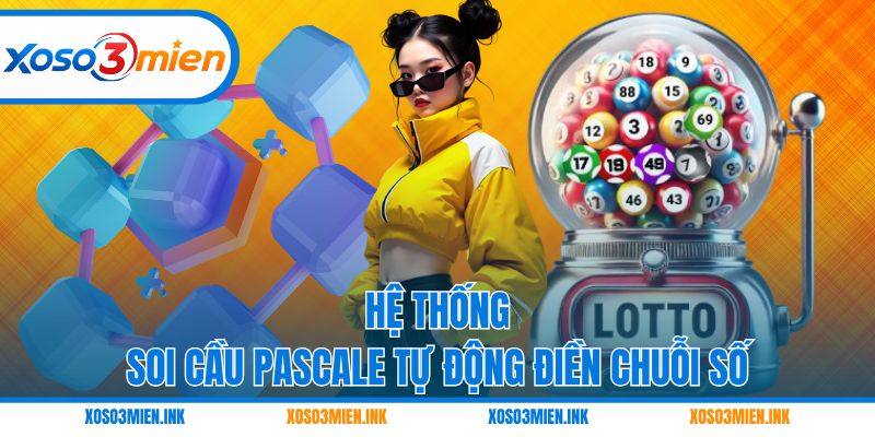 Hệ thống soi cầu Pascale tự động điền chuỗi số