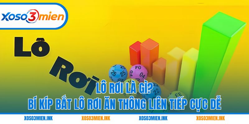 Lô rơi là gì