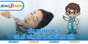 Nằm mơ thấy bác sĩ