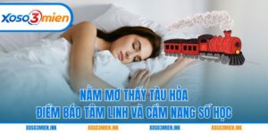 Mơ thấy tàu hỏa