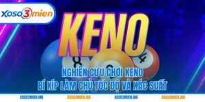 Nghiên cứu chơi Keno