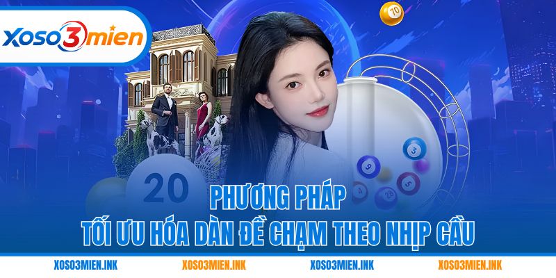 Phương pháp tối ưu hóa dàn đề chạm theo nhịp cầu